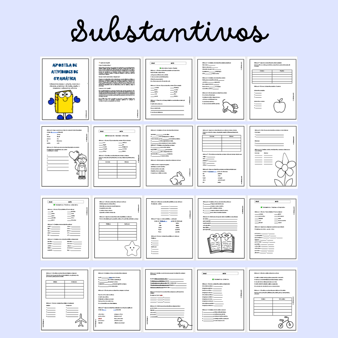Atividades sobre substantivos comuns e próprios, concretos e abstratos, primitivos e derivados, simples e compostos e substantivos coletivos