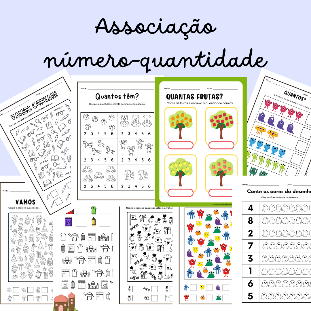 Kit de Atividades de Matemática: Associação de Número e Quantidade / relação de números com quantidades