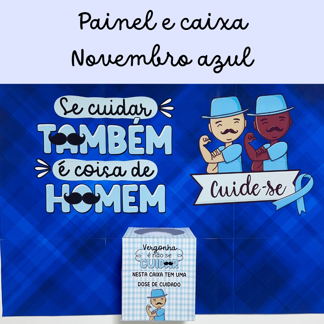 Painel e Caixa Novembro Azul — Atividade de Conscientização para Educação Infantil e Fundamental 1